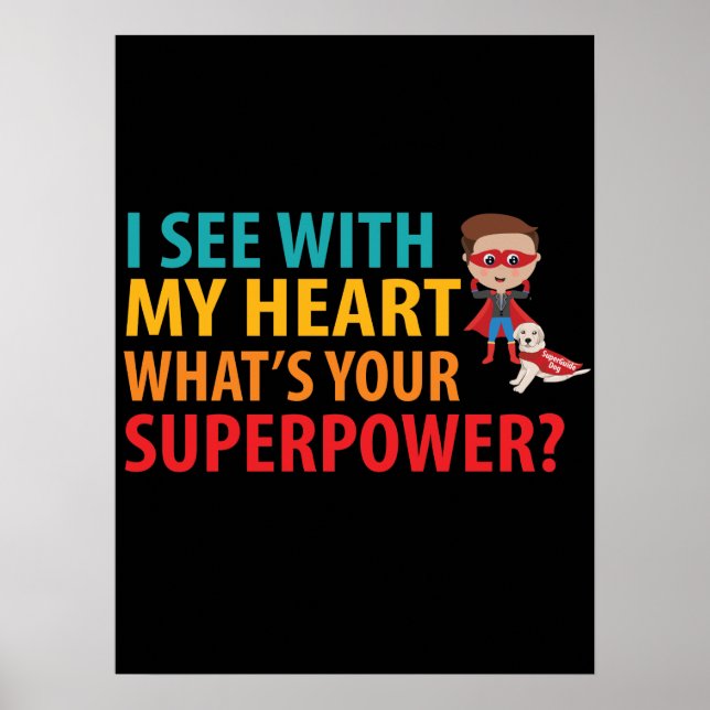 I See With My Heart Boy - Blindness Braille Poster (Front)