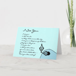 I See You – a funny Thinking of You poem Card