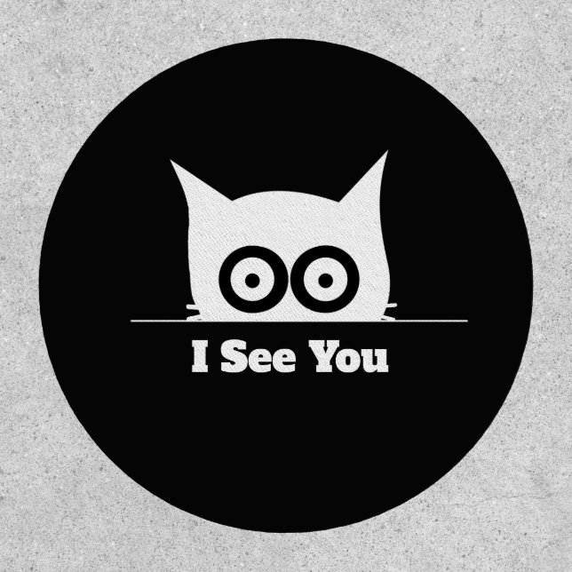 I See You Funny Peeking Cat Minimal Black White Patch (Front)
