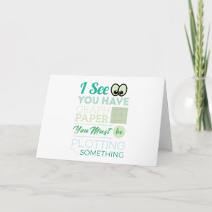 I See You Have Graph Paper Plotting Funny Math Holiday Card
