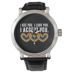 I See You I Love U I Accept You Rainbow LGBTQ Watch
