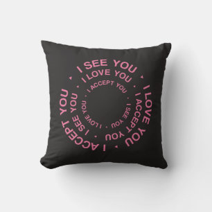 I SEE YOU I LOVE YOU I ACCEPT YOU LGBTQ Gay Pride Throw Pillow
