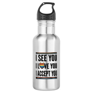 I See You Love You Accept You Pride Shirt Design_1 Stainless Steel Water Bottle