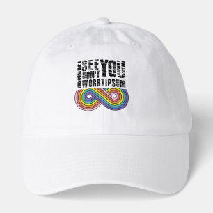 I see you, so don't worry hat