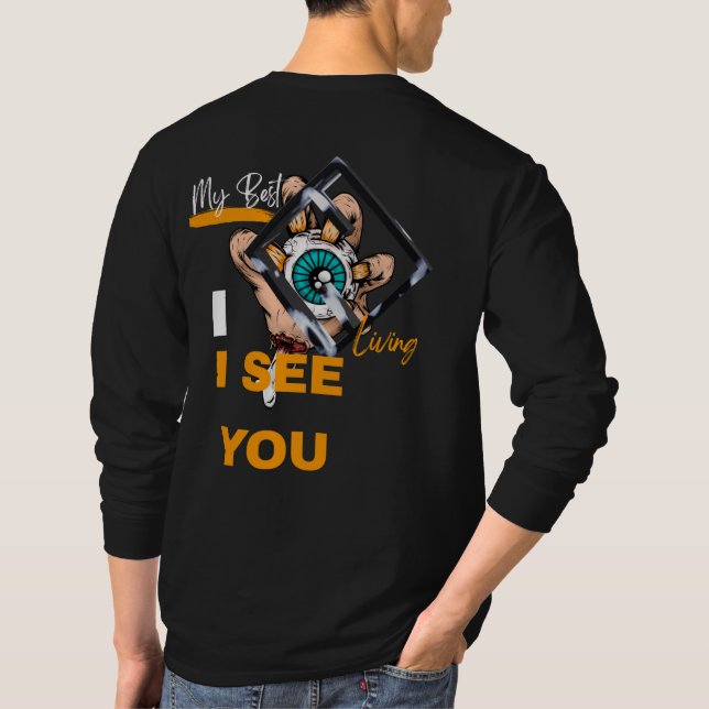 I see you T-Shirt (Back)