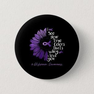 I See Your True Color Heimerheimer Sunflower Hope Button