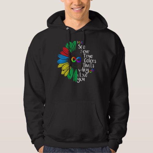 I See Your True Color Infinity Rainbow Neurodivers Hoodie