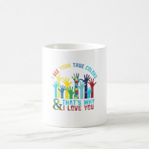 I See Your True Colors Autism Awareness Coffee Mug