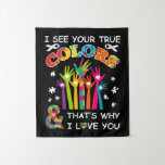 I See Your True Colors Autism Awareness Tapestry at Zazzle