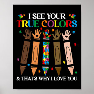 I See Your True Colors Autism Black History Melani Poster