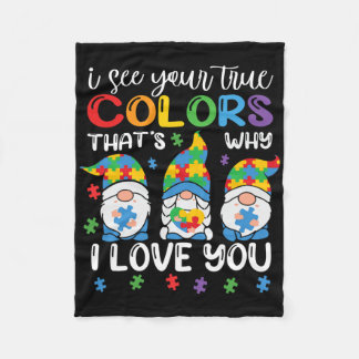 I See Your True Colors Gnomes Autism Awareness Spe Fleece Blanket