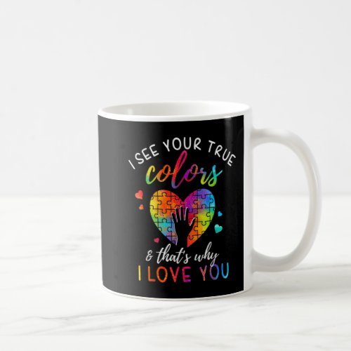 I See Your True Colors Puzzle World Autism Awaren Coffee Mug