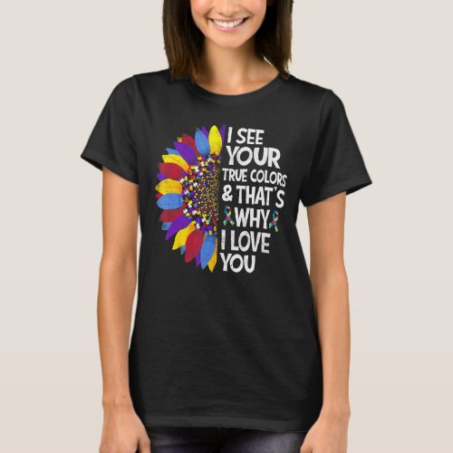 I See Your True Colors Puzzle World Autism Awarene T_Shirt