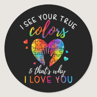 I See Your True Colors, Puzzle World Autism Classic Round Sticker