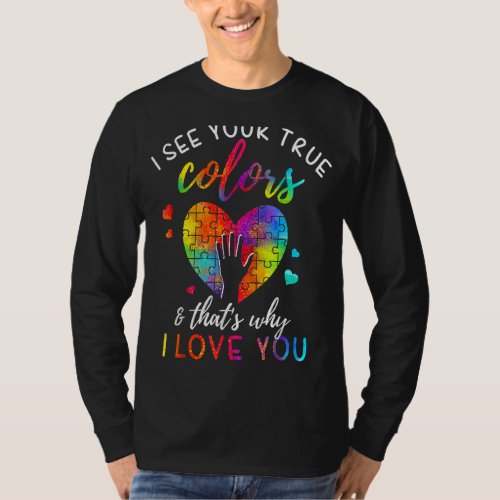 I See Your Trues Colors Puzzles World Autism Aware T_Shirt