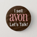 I Sell Avon Button