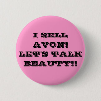 I SELL AVON! LET'S TALK BEAUTY!! BUTTON