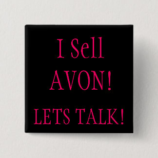 I Sell AVON!, LETS TALK! Button