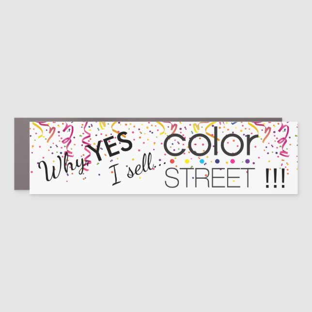 I Sell Color Street Car Magnet (Front)