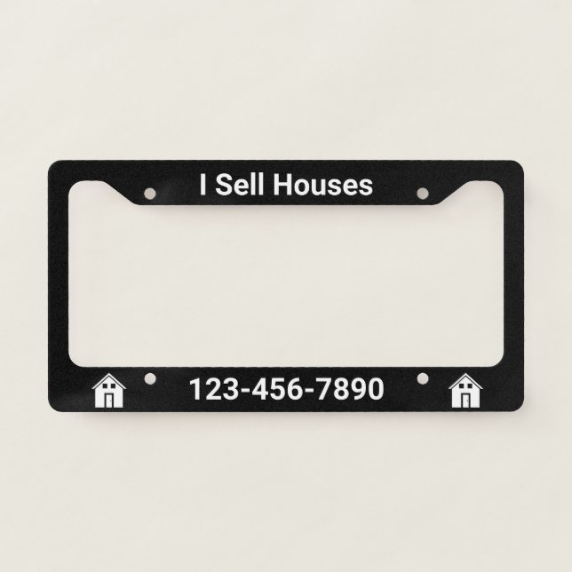 I Sell Houses Black and White Picture of House License Plate Frame (Front)