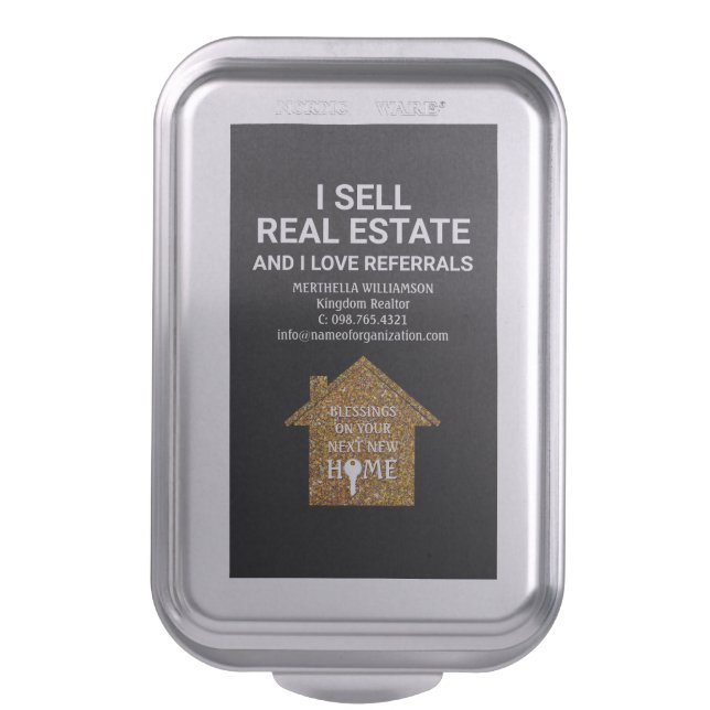 I Sell Real Estate Love Referrals Realtor  Cake Pan (Front Vertical)