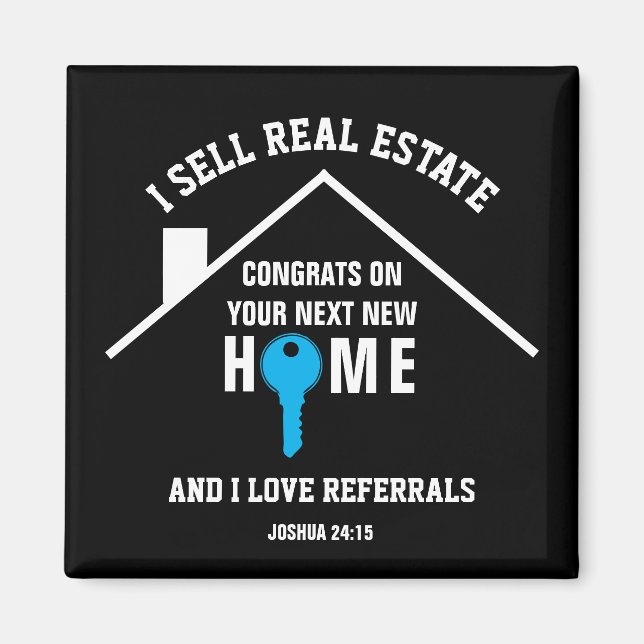 I SELL REAL ESTATE Love Referrals REALTOR Magnet (Front)