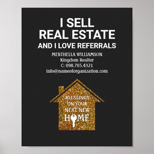 I Sell Real Estate Love Referrals Realtor Poster