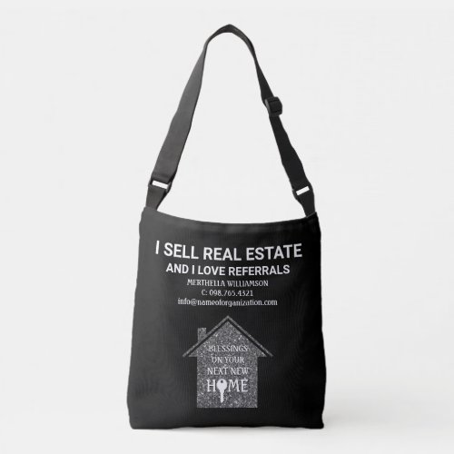 I Sell Real Estate Love Referrals Silver Realtor Crossbody Bag