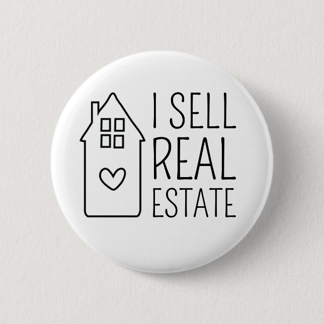 I Sell Real Estate Promotional House Button (Front)