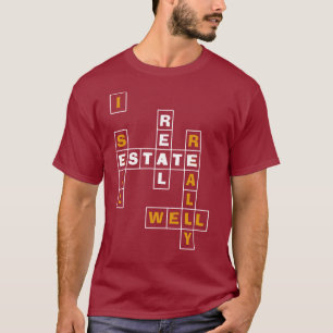 I SELL REALLY WELL Real Estate  T-Shirt