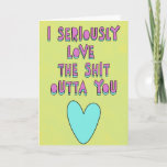 I seriously love you, love confessions card
