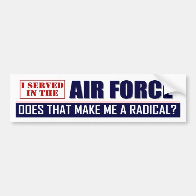 I Served in the Air Force Bumper Sticker (Front)