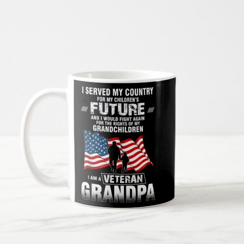 I Served My Country For My Childrens Future Vetera Coffee Mug