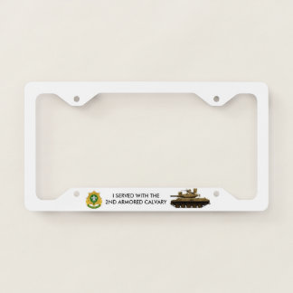 I served with the 2nd Cav License Plate Frame
