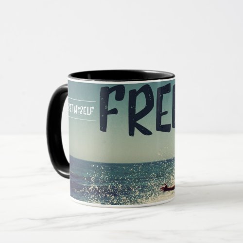 I Set Myself Free Mug