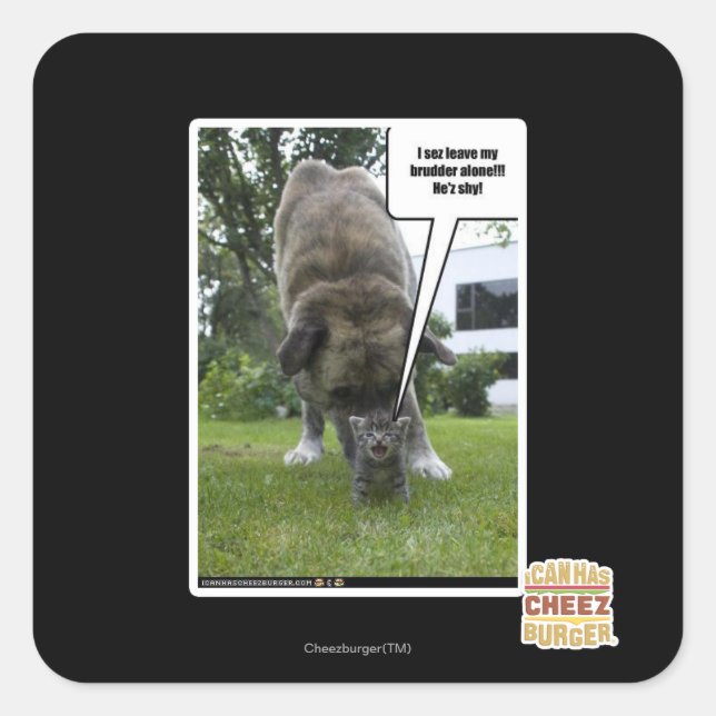 I sez leave my brudder alone square sticker (Front)