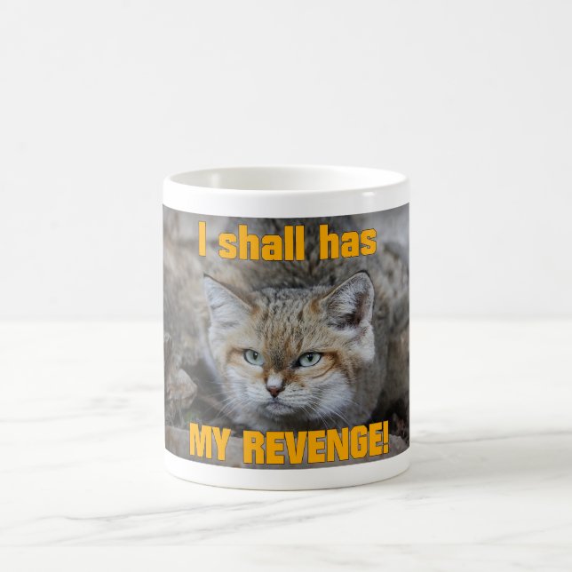I shall has MY REVENGE! Coffee Mug (Center)