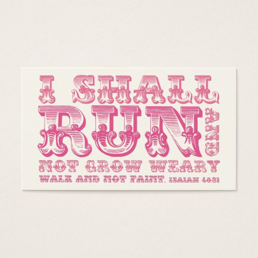 I Shall Run and Not Grow Weary Pink Typography (Front)