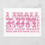 I Shall Run And Not Grow Weary Typography Postcard at Zazzle