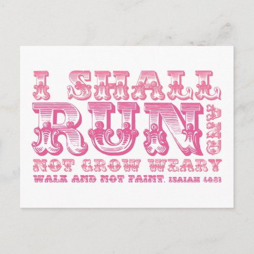 I Shall Run and Not Grow Weary Typography Postcard