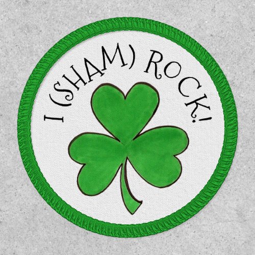 I Sham Rock Lucky Irish Green Shamrock Clover Patch