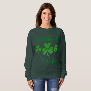 I (Sham) Rock Lucky Irish Green Shamrock Clover Sweatshirt