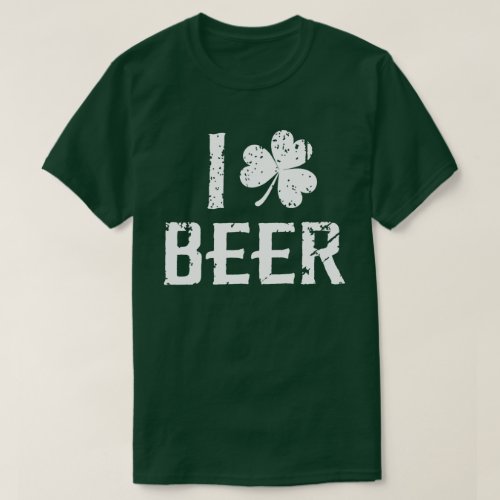 I Shamrock Beer St Patricks Day T_Shirt