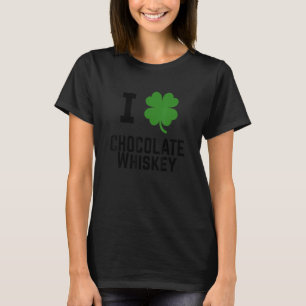 I Shamrock Chocolate Whiskey Funny St Patricks T-Shirt