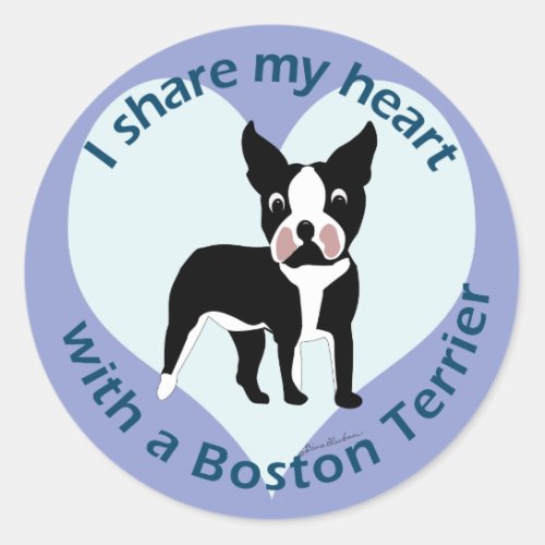 I Share My Heart with a Boston Terrier Classic Round Sticker