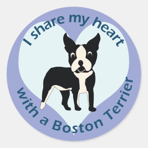 I Share My Heart with a Boston Terrier v2 Classic Round Sticker