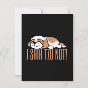 I shih tzu not funny quote Birthday gift Invitat Invitation