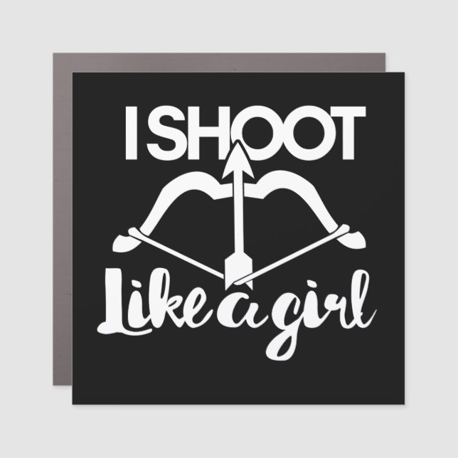 I shoot a bow like a girl bow hunting archery car magnet (Front)