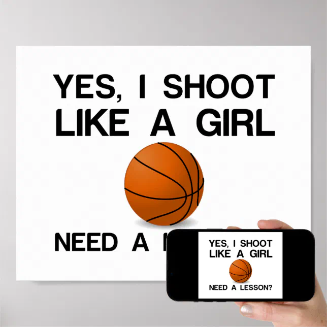 I SHOOT LIKE A GIRL BASKETBALL POSTER Zazzle