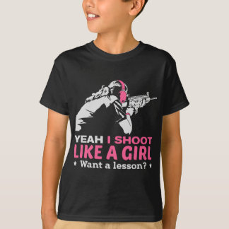 I shoot like a Girl T-Shirt